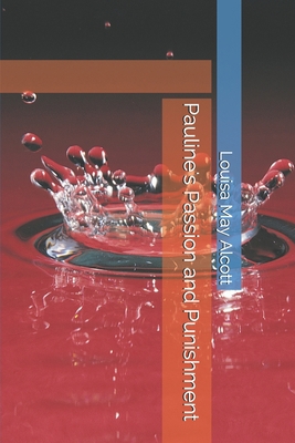 Pauline's Passion and Punishment B084QM5C88 Book Cover