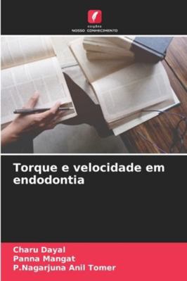 Torque e velocidade em endodontia [Portuguese] 6208937825 Book Cover
