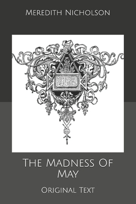 The Madness Of May: Original Text B0858TVVKR Book Cover