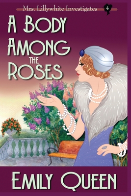 A Body Among the Roses (Large Print): A 1920's ... [Large Print] 1953044611 Book Cover