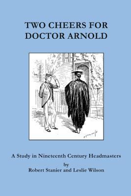 Two Cheers for Doctor Arnold 1530449340 Book Cover