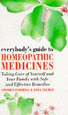 Everybody's Guide to Homeopathic Medicines 0575038977 Book Cover