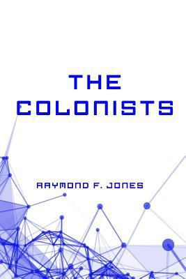 The Colonists 1530164494 Book Cover