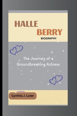 Halle Berry Biography: The Journey of a Groundb...            Book Cover