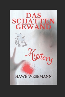 Das Schattengewand: Mystery-Thriller [German] B09GZC2JSH Book Cover