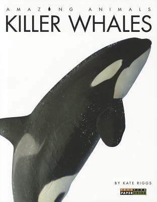 Killer Whales 0898126940 Book Cover
