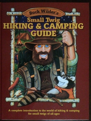 Small Twig Hiking & Camping Guide: A Complete I... 0964379333 Book Cover