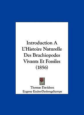 Introduction A L'Histoire Naturelle Des Brachio... [French] 1162548258 Book Cover