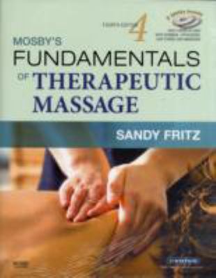 Mosby's Fundamentals of Therapeutic Massage [Wi... 0323048617 Book Cover