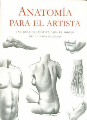 Anatomia Para El Artista [Spanish] 1405424893 Book Cover