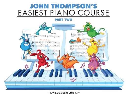 John Thompson's Easiest Piano Course - Part 2 -... 087718013X Book Cover