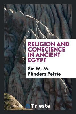 Religion and Conscience in Ancient Egypt 0649082044 Book Cover