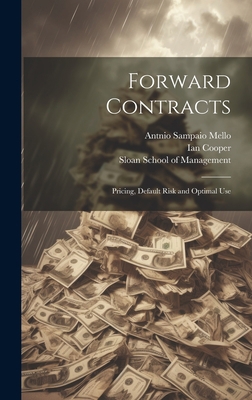 Forward Contracts: Pricing, Default Risk and Op... 102079092X Book Cover