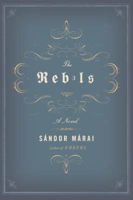 The Rebels 037540757X Book Cover