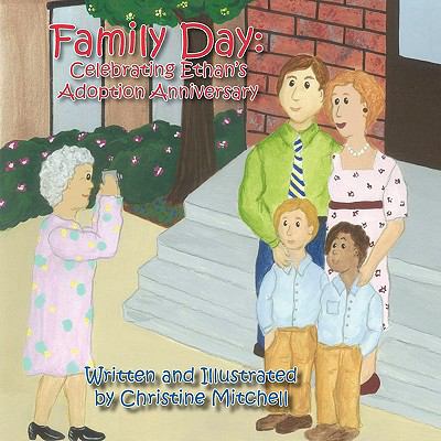 Family Day: Celebrating Ethan's Adoption Annive... 1438955421 Book Cover