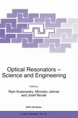 Optical Resonators -- Science and Engineering 0792349628 Book Cover