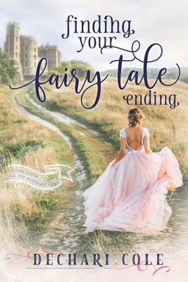 Finding Your Fairy Tale Ending 1735911003 Book Cover