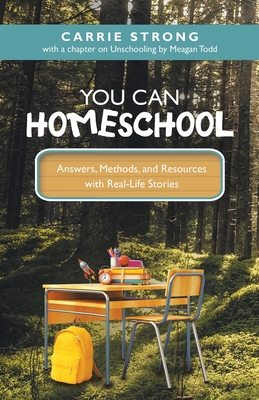 You Can Homeschool: Answers, Methods, and Resou... 1664254250 Book Cover