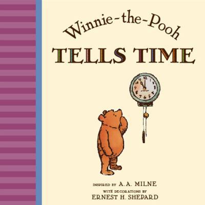 Winnie-The-Pooh Tells Time 0525421424 Book Cover