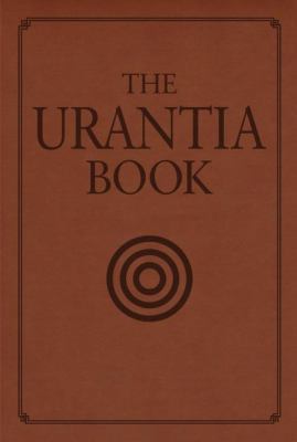 The Urantia Book: Revealing the Mysteries of Go... 0911560173 Book Cover