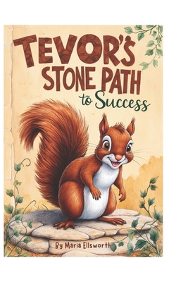 Tevor's Stone Path to Success B0DR8LJJ5V Book Cover