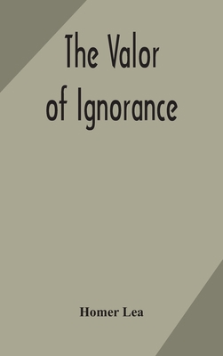 The Valor Of Ignorance 9354172199 Book Cover