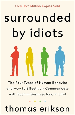 Surrounded by Idiots: The Four Types of Human B... 1250179939 Book Cover