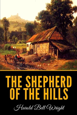 The Shepherd Of The Hills 1087127343 Book Cover