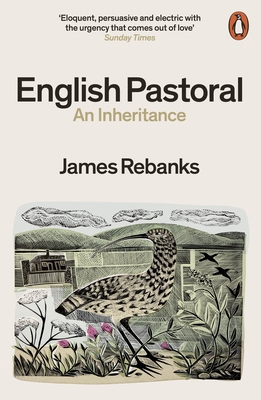 English Pastoral: An Inheritance - The Sunday T... 0141982578 Book Cover