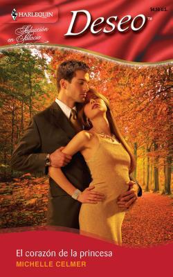El Corazón de la Princesa = The Princess' Heart [Spanish] 0373358784 Book Cover