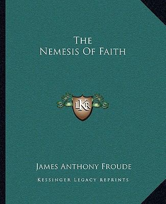 The Nemesis Of Faith 1162703237 Book Cover