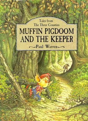 Muffin Pigdoom and the Keeper: Tales from the T... 1570363005 Book Cover
