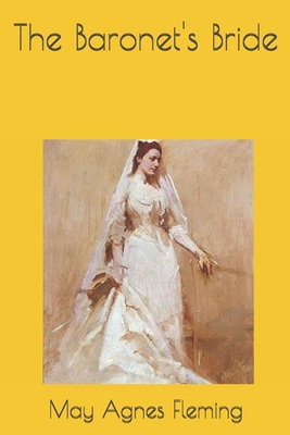 The Baronet's Bride 169976431X Book Cover