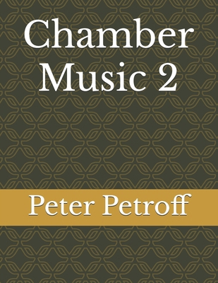 Chamber Music 2 B0DJQ3WS91 Book Cover