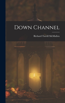 Down Channel 1015658644 Book Cover