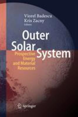 Outer Solar System: Prospective Energy and Mate... 3030088685 Book Cover