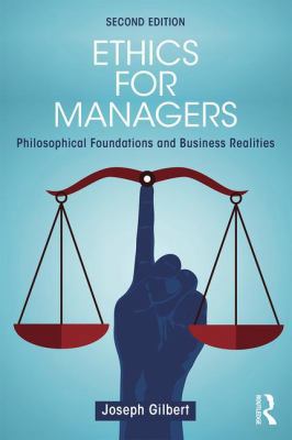 Ethics for Managers: Philosophical Foundations ... 1138919500 Book Cover