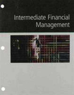 Intermediate Financial Management 1305631552 Book Cover