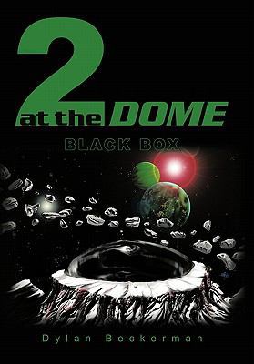 2 at the Dome: Black Box 1456701630 Book Cover