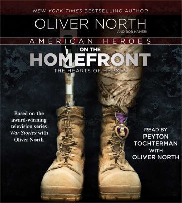 American Heroes on the Homefront: The Hearts of... 1442367024 Book Cover