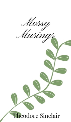 Mossy Musings 1805666037 Book Cover