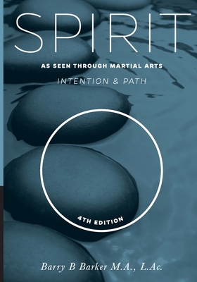 Spirit: Intention & Path As Seen Through Martia... 0692489657 Book Cover