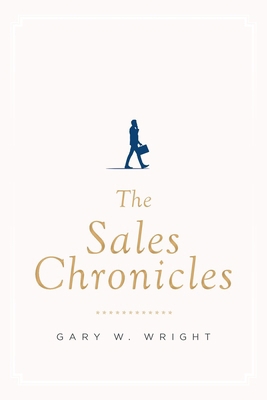 The Sales Chronicles B0FV5VM9H4 Book Cover