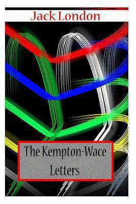 The Kempton-Wace Letters 1478116285 Book Cover
