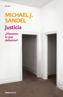 Justicia: ¿Hacemos Lo Que Debemos? / Justice: W... [Spanish] 6073854161 Book Cover