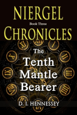 Niergel Chronicles - The Tenth Mantle Bearer B0BMSV5QKC Book Cover