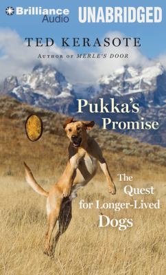 Pukka's Promise: The Quest for Longer-Lived Dogs 1469258773 Book Cover