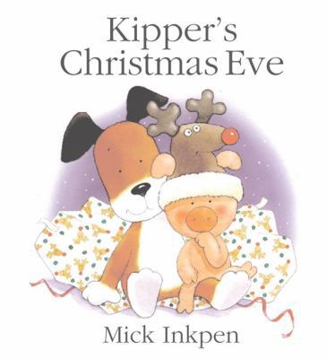 Kipper's Christmas Eve 034075415X Book Cover