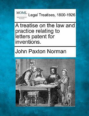 A Treatise on the Law and Practice Relating to ... 1240142102 Book Cover