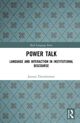 Power Talk: Language and Interaction in Institu... 1138152250 Book Cover